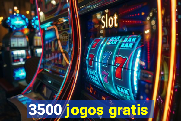 3500 jogos gratis